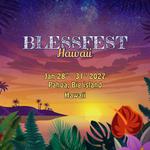 BLESSFEST, Hawaii 2027