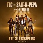 SALT-N-PEPA & TLC WITH EN VOGUE - IT'S ICONIC