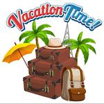 VACATION TIME JUNE 8 - 16, 2026