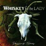 Whiskey for the Lady