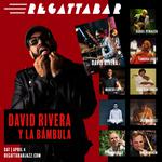 Regattabar Jazz Club Presents David Rivera Y La Bámbula
