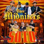 Thee Midniters / SOTO