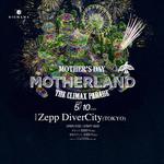 𝐌𝐎𝐓𝐇𝐄𝐑𝐋𝐀𝐍𝐃 〜The Climax Parade〜