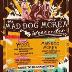 The Mad Dog Mcrea Weekender 2026
