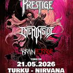 PRESTIGE / ENEMYNSIDE (ITA) / BRAINTERROR @ Nirvana