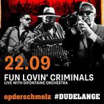 Fun Lovin’ Criminals - Live with The DiFontaine Orchestra