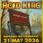 Acid King + Bottenhavet | Debaser Nova
