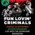 Fun Lovin’ Criminals - Live with The DiFontaine Orchestra