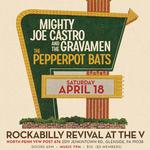 Rockabilly Revival at the V w/ Mighty Joe Castro and the Gravamen + The Pepperpot Bats
