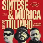 SÍNTESE, MURICA e TUILINHO em São José dos Campos