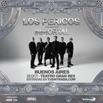Los Pericos presentan INMORTAL - Teatro Gran Rex, BUENOS AIRES