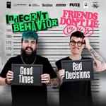 Good Times, Bad Decisions Tour