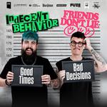 Good Times, Bad Decisions Tour