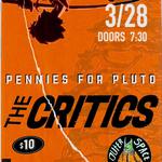 The Critics and Pennies for Pluto