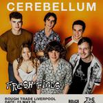 Fresh Finds Presents: Cerebellum