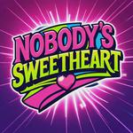 Nobody's Sweetheart