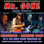 Mr Gone: Music of Weather Report & the Headhunters plus original compositions.