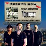 Trapt at The District