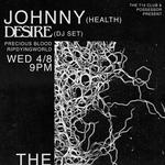 DENVER AFTERPARTY :: JOHNNY_HEALTH DJ SET + DESIRE DJ SET
