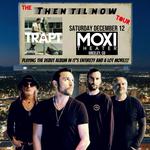 Trapt at Moxi Theater