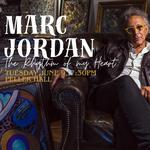 Marc Jordan…The Rhythm of My Heart!