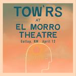 Tow'rs Live in Gallup, NM