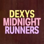 Dexys and Dexys Midnight Runners