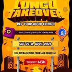 LUNGU TAKEOVER: REP YOUR HOOD EDITION  2026