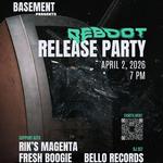BASEMENT - REBOOT Release Party 