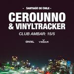 Cerounno & Vinyltracker en Chile