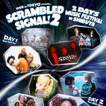 GIGS in TOKYO pre. "SCRAMBLED SIGNAL!2" DAY1