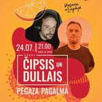 ČIPSIS un DULLAIS Pegaza Pagalmā