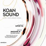 KOAN Sound Live Explorations - Vancouver