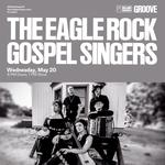 The Eagle Rock Gospel Singers