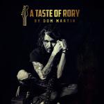 "A Taste of Rory" by Dom Martin