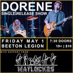 Dorene Single Release Show w/ Matlockes