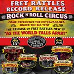 Fret Rattles Record Release - 'Rock N' Roll Circus'