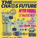 AFTER SQUALL pre. "THE CHAOS FUTURE"