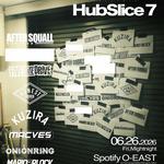 PIZZA OF DEATH RECORDS presents. “Hub Slice7”
