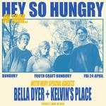 Hey So Hungry On Tour