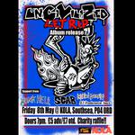 Uncivilized 'Let Rip' Album Release