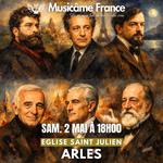 Concert à Arles: Debussy, Ravel, Bizet, Aznavour, Saint-Saëns, Dutilleux