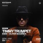TIMMY TRUMPET pres. by BOOTSHAUS!
