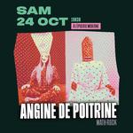 ANGINE DE POITRINE à L'Épicerie Moderne (Lyon)