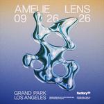 Factory 93 presents: Amelie Lens at Grand Park Block 2