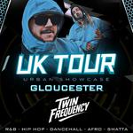 UK Tour - Urban Showcase (Gloucester)