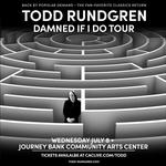 Todd Rundgren: DAMNED IF I DO TOUR | Williamsport, PA