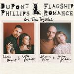 Flagship Romance + DuPont Phillips @ Trinity House