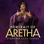 CeCe Teneal: Portrait of Aretha - 10th Anniversary Celebration