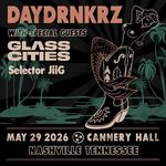 Cannery Hall presents "DAYDRNKRZ"